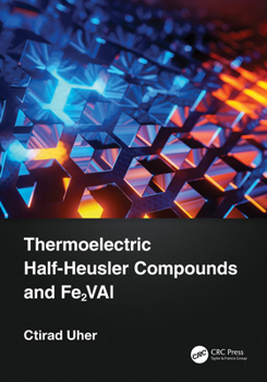 Hardcover Thermoelectric Half-Heusler Compounds and Fe2val Book