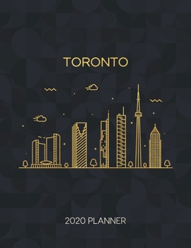 Paperback Toronto 2020 Planner: Weekly & Daily - Dated With To Do Notes And Inspirational Quotes Book