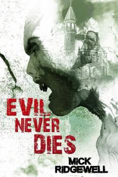 Paperback Evil Never Dies Book