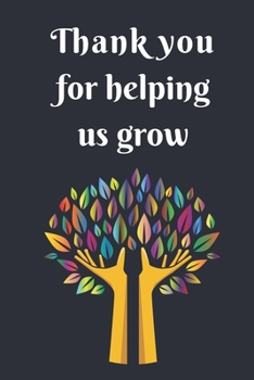 Paperback Thank you for helping us grow: Employee appreciation gift - Recognition Gifts Book