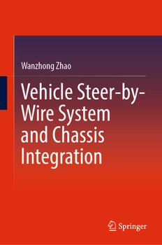 Hardcover Vehicle Steer-By-Wire System and Chassis Integration Book