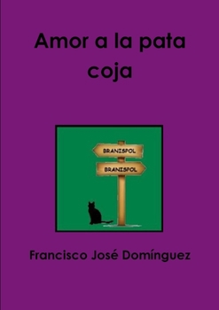 Paperback Amor a la pata coja [Spanish] Book
