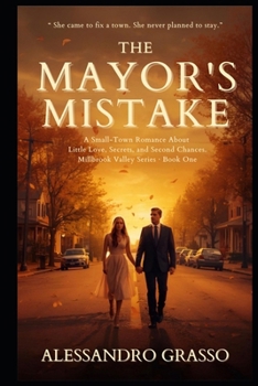 Paperback The Mayor's Mistake: A Millbrook Valley Novel Book