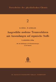 Paperback Ausgewählte Moderne Trennverfahren Mit Anwendungen Auf Organische Stoffe [German] Book