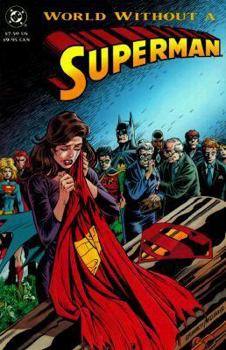 World Without a Superman - Book #21 of the Post-Crisis Superman