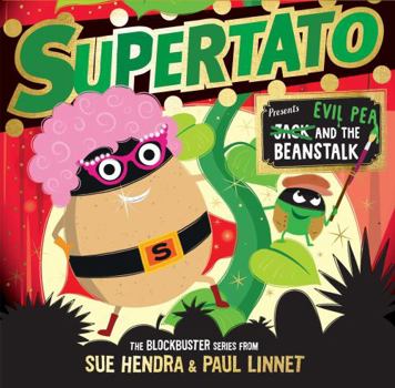 Supertato: Presents Jack and the Beanstalk - Book #11 of the Supertato