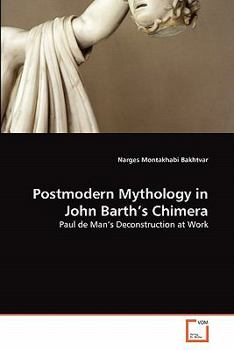 Paperback Postmodern Mythology in John Barth's Chimera Book