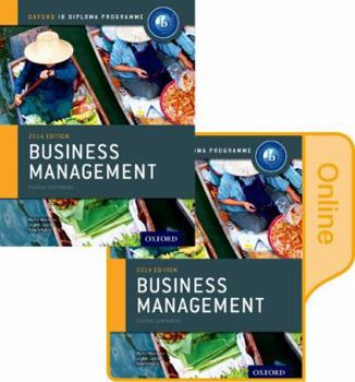 Paperback Ib Business Management Print and Online Course Book Pack: Oxford Ib Diploma Program [With DVD] Book