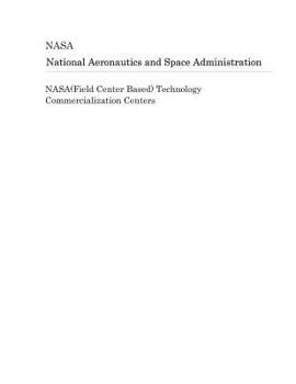 Paperback Nasa(field Center Based) Technology Commercialization Centers Book