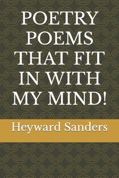 Paperback Poetry Poems That Fit in with My Mind! Book