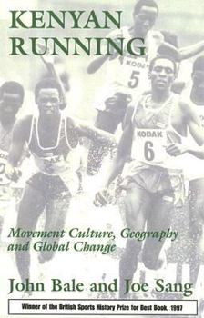 Paperback Kenyan Running: Movement Culture, Geography and Global Change Book