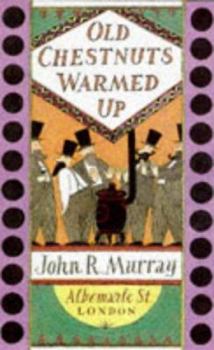 Hardcover Old Chestnuts Warmed Up Book
