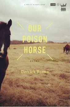 Paperback Our Poison Horse Book