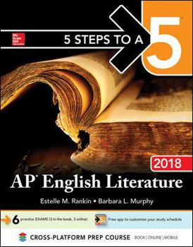Paperback 5 Steps to a 5: AP English Literature 2018 Book