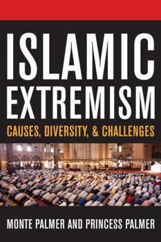 Hardcover Islamic Extremism: Causes, Diversity, and Challenges Book