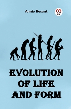 Evolution of Life and Form