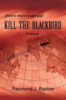 Paperback Kill the Blackbird Book