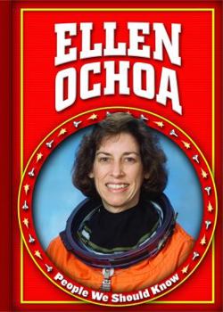 Ellen Ochoa (People We Should Know (Second Series)) - Book  of the People We Should Know ~Second Series~