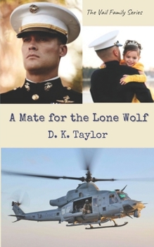 Paperback A Mate for the Lone Wolf Book