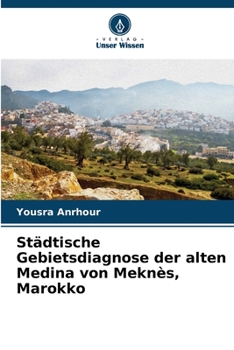 Paperback Städtische Gebietsdiagnose der alten Medina von Meknès, Marokko [German] Book