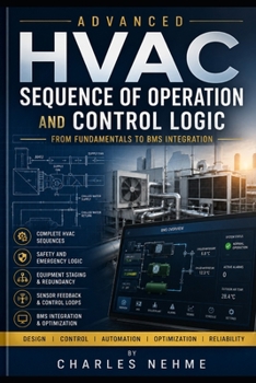 Advanced HVAC Sequence of Operation and Control Logic: From Fundamentals to BMS Integration