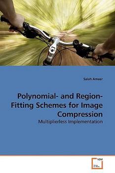 Paperback Polynomial- and Region-Fitting Schemes for Image Compression Book