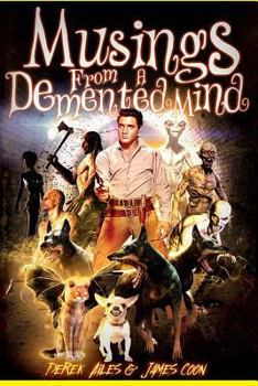 Paperback Musings From A Demented Mind Book