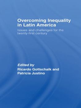 Paperback Overcoming Inequality in Latin America: Issues and Challenges for the 21st Century Book