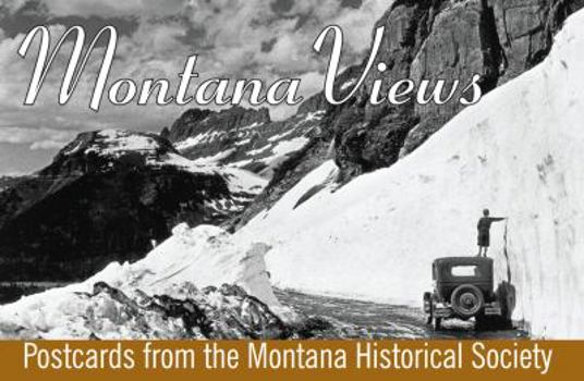 Paperback Montana Views: Postcards from the Montana Historical Society Book