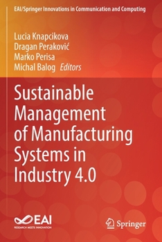 Paperback Sustainable Management of Manufacturing Systems in Industry 4.0 Book