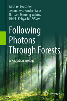 Hardcover Following Photons Through Forests: A Radiation Ecology Book