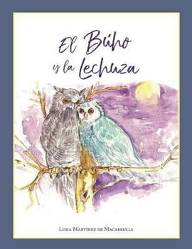 Paperback El buho y la lechuza: Cuento infantil / familiar [Spanish] Book