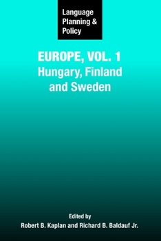 Hardcover Language Planning and Policy in Europe, Vol. 1: Hungary, Finland and Sweden Book