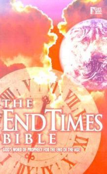 The Endtimes Bible: God's Word of Prophecy for the End of the Age / God's Word