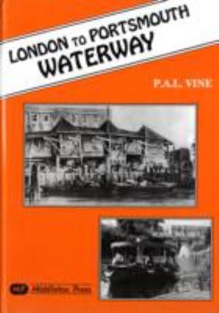 Hardcover London to Portsmouth Waterway (Waterway Albums) Book
