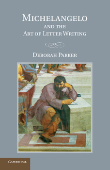 Paperback Michelangelo and the Art of Letter Writing Book