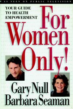 Paperback For Women Only!: Your Guide to Health Empowerment Book