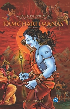 Paperback A Modern Interpretation of Goswami Tulsidas's RAMCHARITMANAS Book