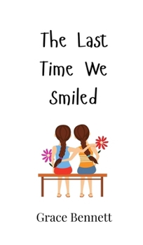 Hardcover The Last Time We Smiled Book