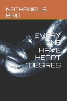 Paperback Every One Have Heart Desires Book