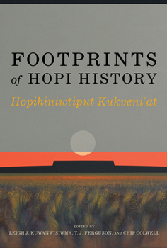 Paperback Footprints of Hopi History: Hopihiniwtiput Kukveni'at Book