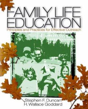 Paperback Family Life Education: Principles and Practices for Effective Outreach Book