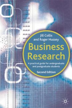 Paperback Business Research: A Practical Guide for Undergraduate and Postgraduate Students Book