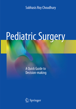 Paperback Pediatric Surgery: A Quick Guide to Decision-Making Book