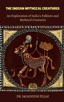 Paperback The Indian Mythical Creatures Book