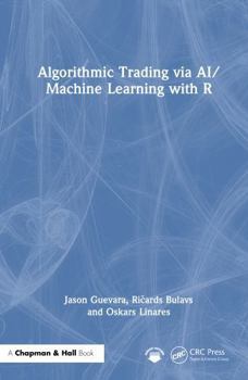 Hardcover Algorithmic Trading Via Ai/Machine Learning with R Book