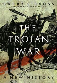 Hardcover The Trojan War: A New History Book