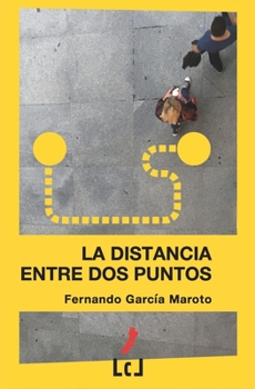 Paperback La distancia entre dos puntos [Spanish] Book