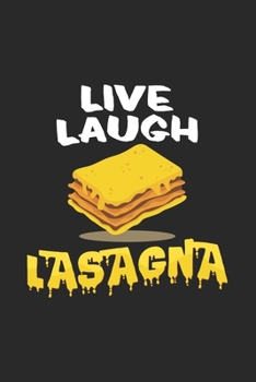 Live laugh lasagna: 6x9 Lasagne | lined | ruled paper | notebook | notes