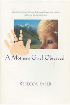 Paperback A Mother's Grief Observed Book